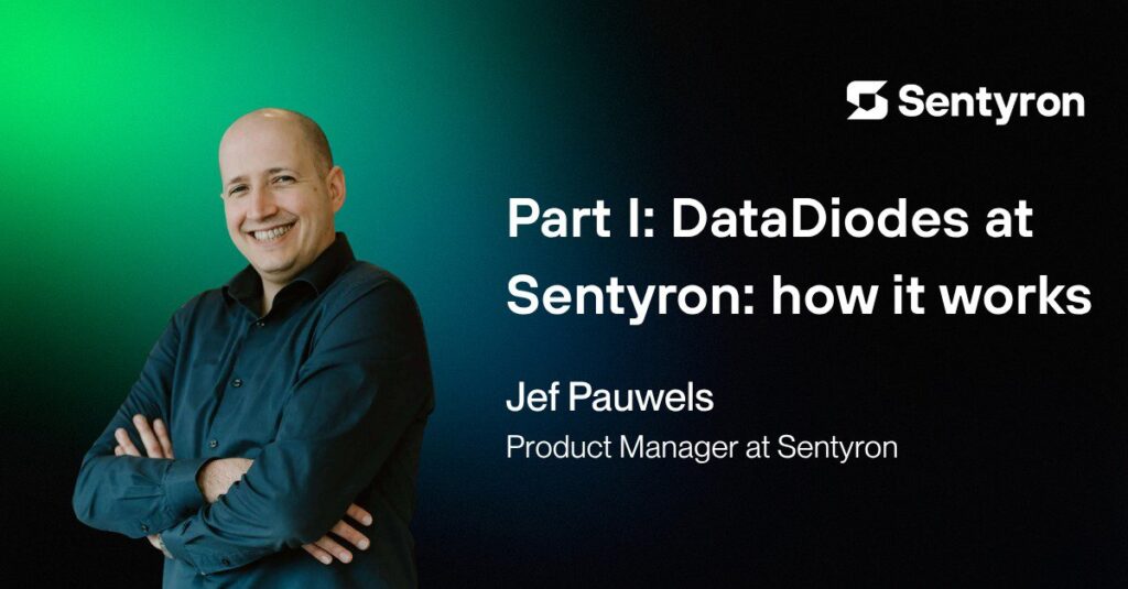 ​DataDiodes at Sentyron: how it works, what it enables, and why it is so powerful cover