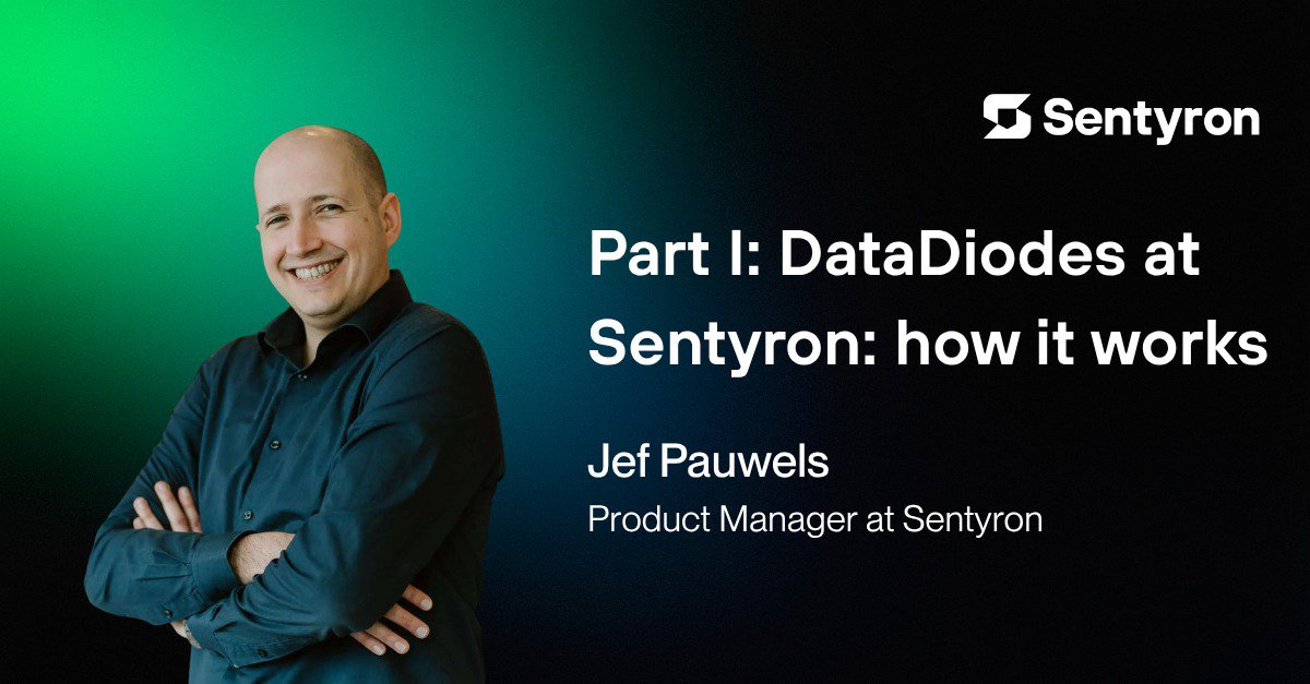 ​DataDiodes at Sentyron: how it works, what it enables, and why it is so powerful cover