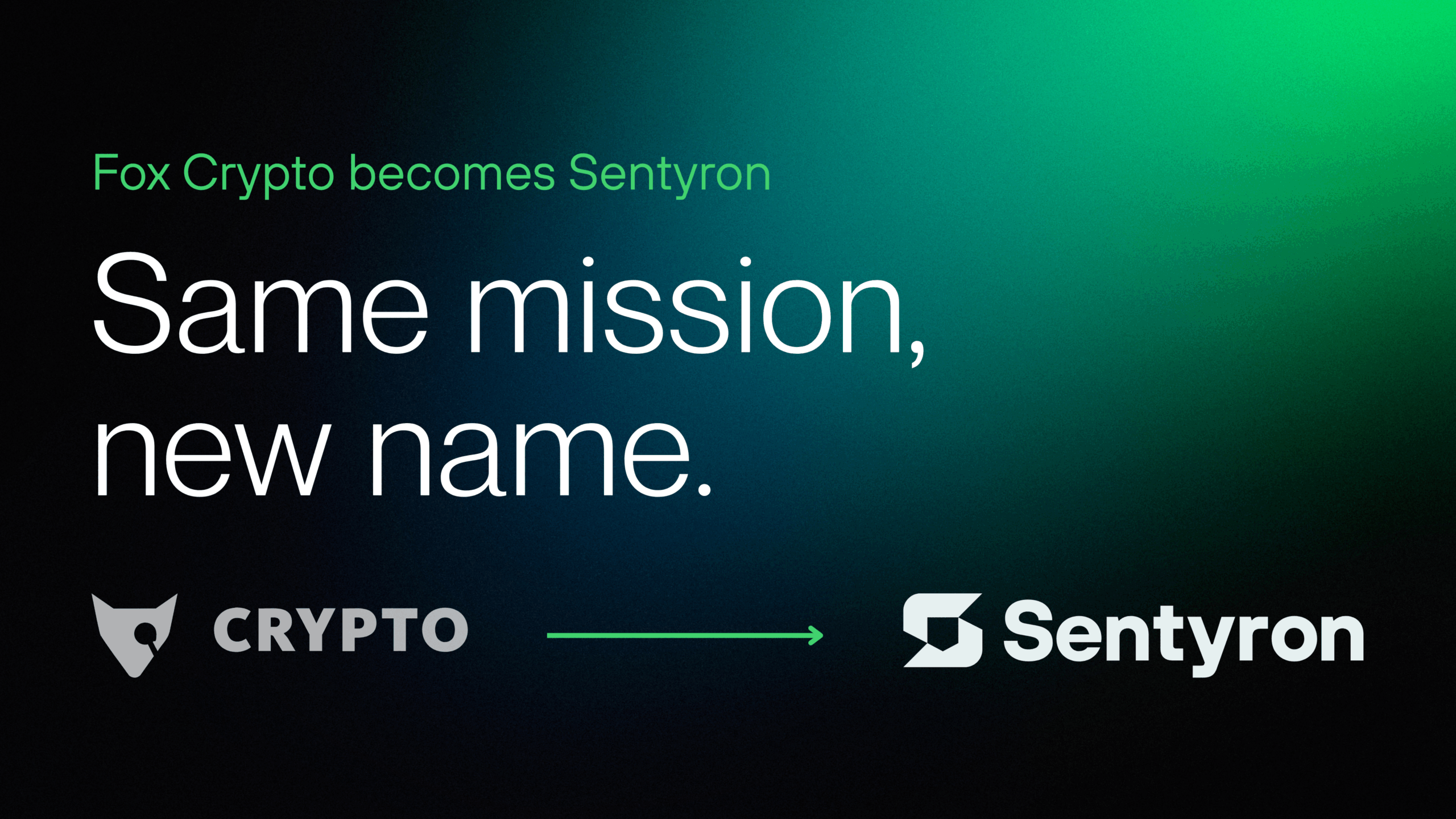 Fox Crypto becomes Sentyron: trusted to protect what matters most - Sentyron